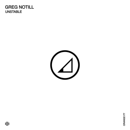Greg Notill - Unstable [ORANGE177]